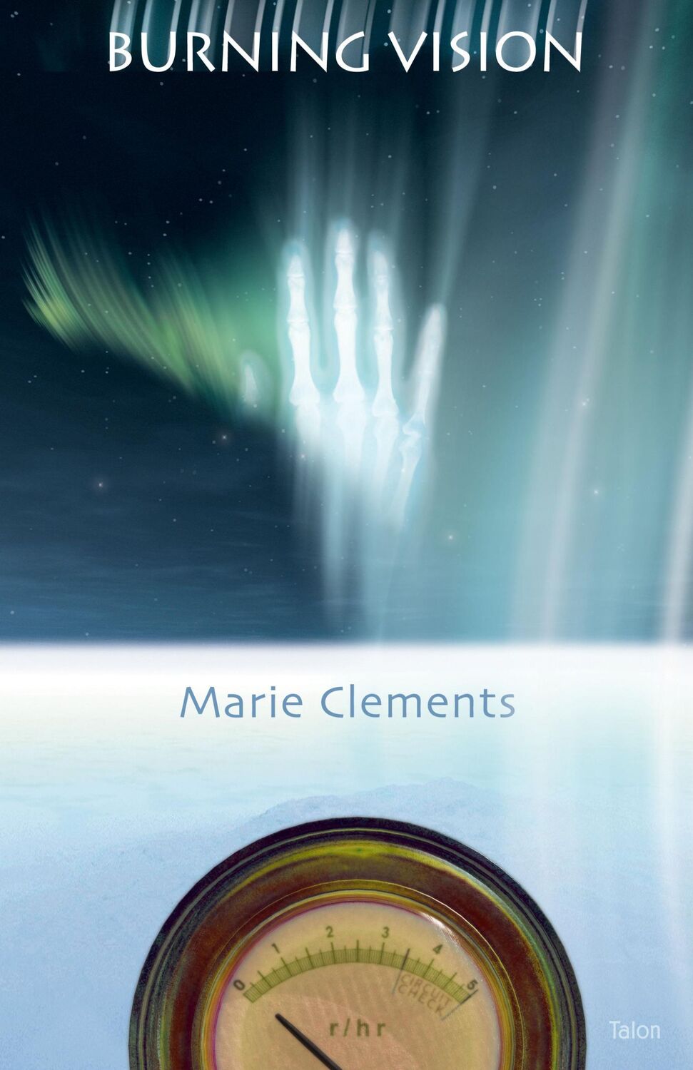 Cover: 9780889224728 | Burning Vision | Marie Clements | Taschenbuch | Englisch | 2003