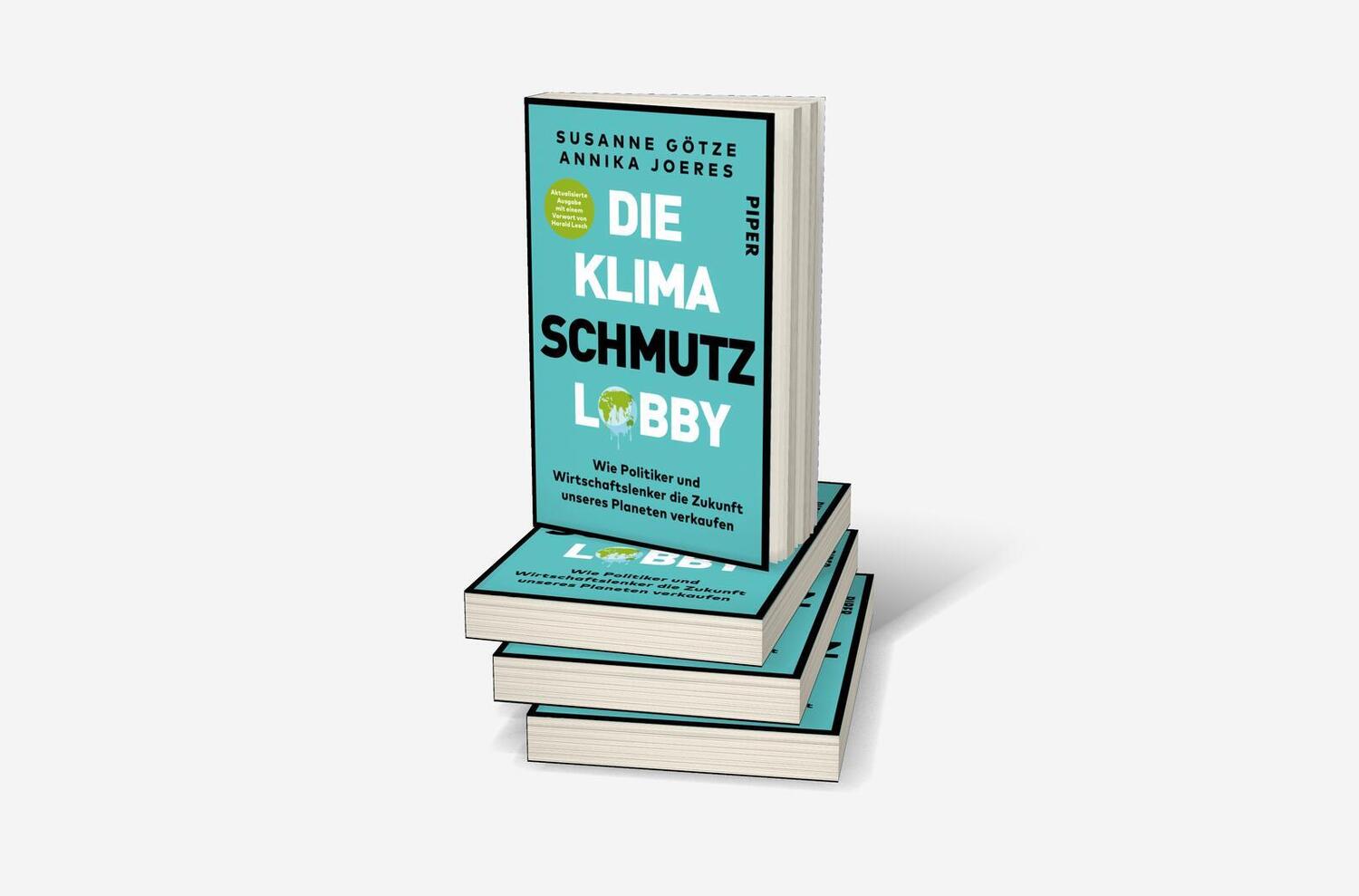 Bild: 9783492315029 | Die Klimaschmutzlobby | Susanne Götze (u. a.) | Taschenbuch | 320 S.