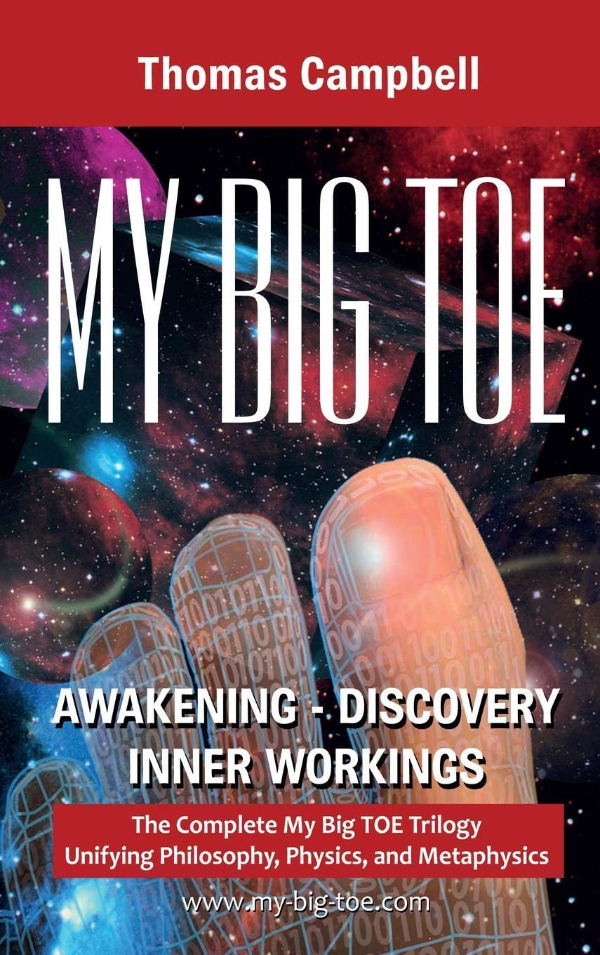 Cover: 9780972509473 | My Big TOE Awakening Discovery Inner Workings | Thomas Campbell | Buch