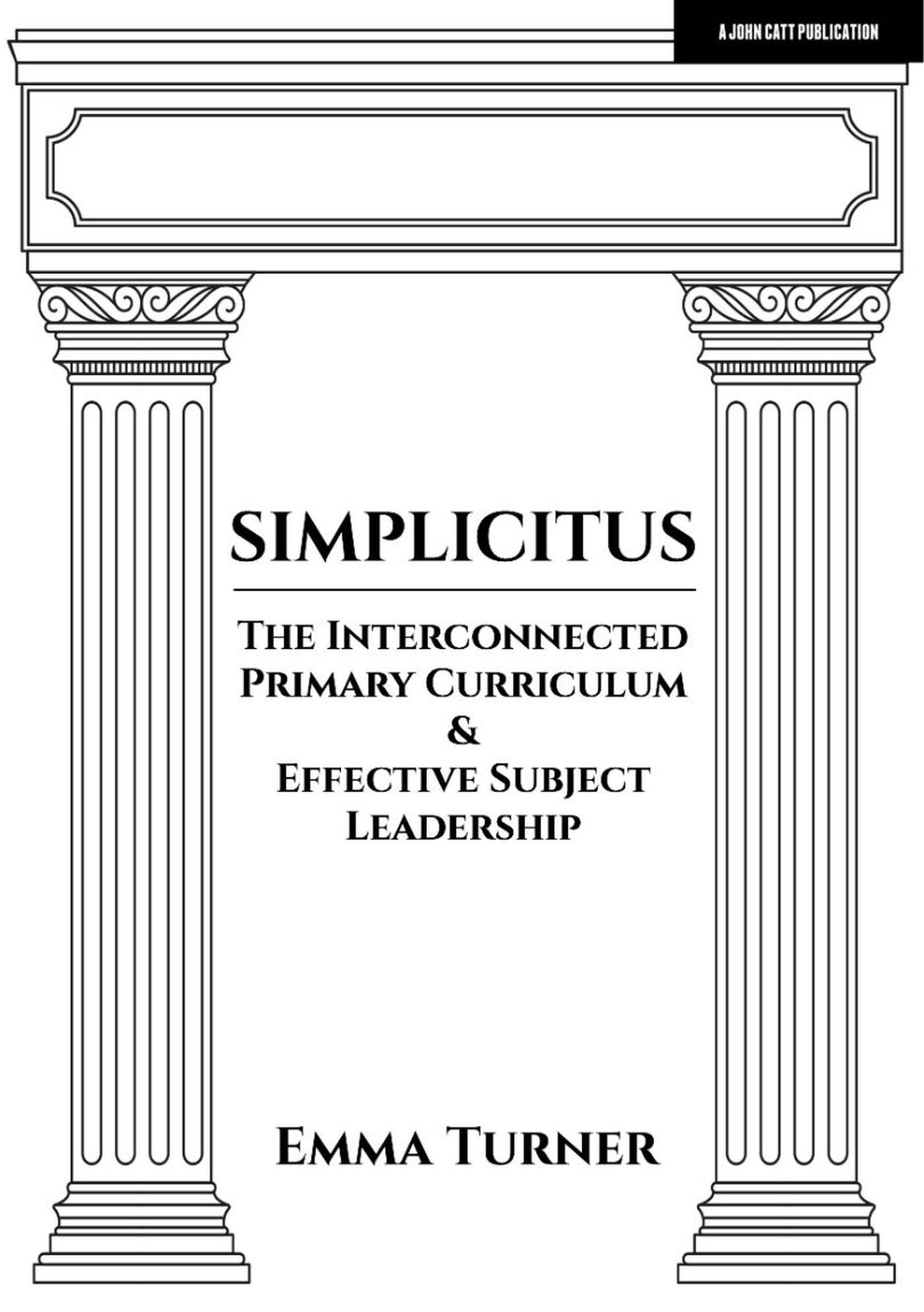 Cover: 9781915261182 | Simplicitus: The Interconnected Primary Curriculum &amp; Effective...