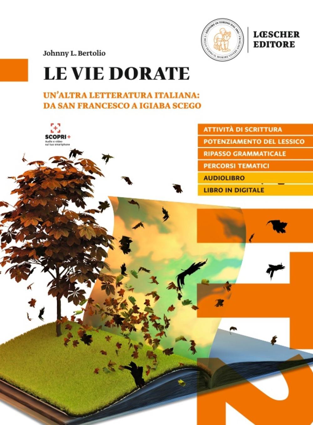 Cover: 9788858341001 | Le vie dorate | Volume + digitale | Johnny L. Bertolio | Taschenbuch