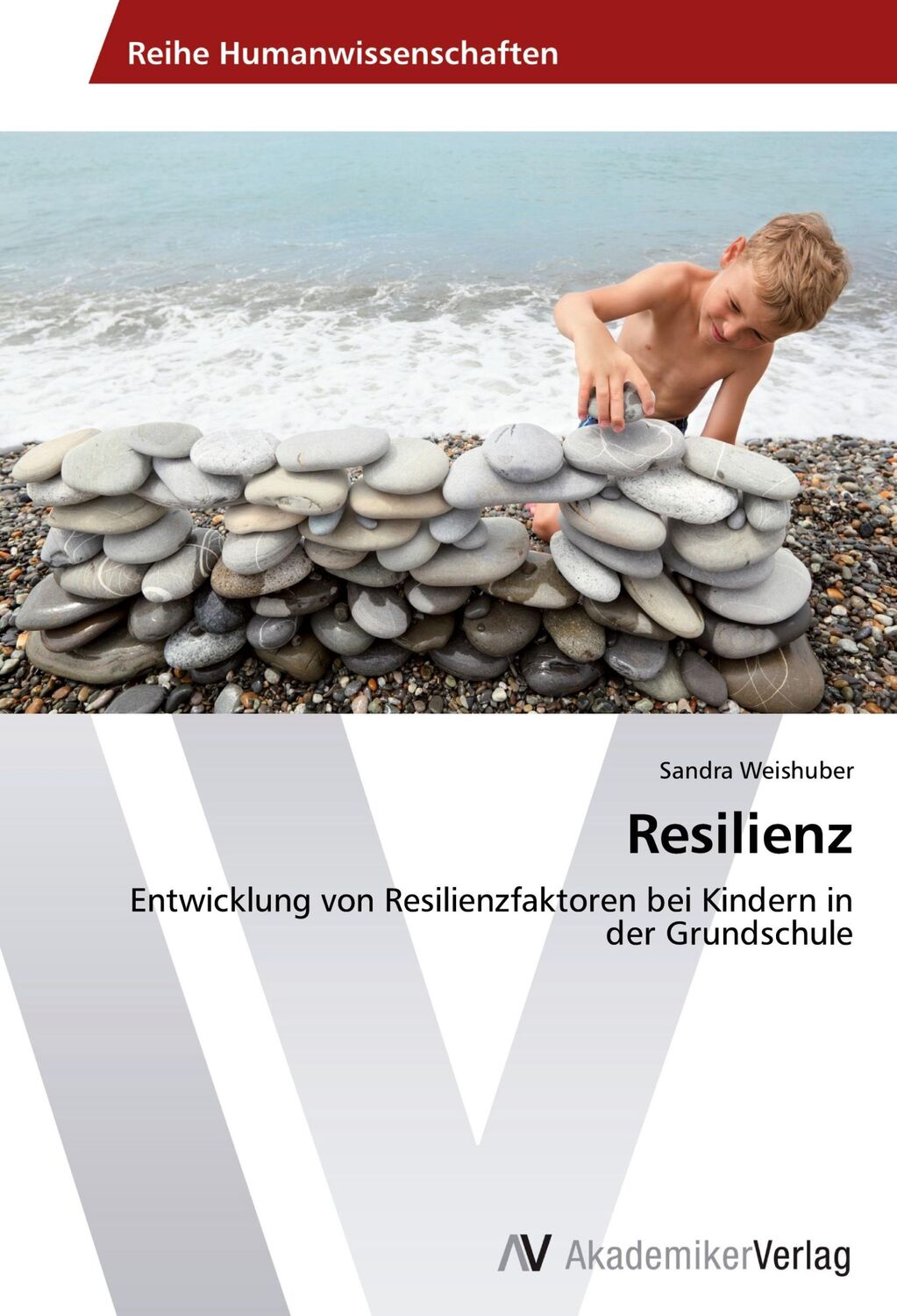 Cover: 9783639448559 | Resilienz | Sandra Weishuber | Taschenbuch | Paperback | 168 S. | 2012