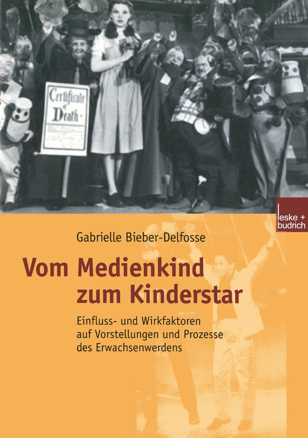 Cover: 9783810035219 | Vom Medienkind zum Kinderstar | Gabrielle Bieber-Delfosse | Buch