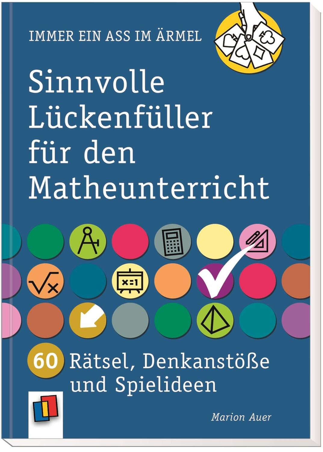 Bild: 9783834644510 | Sinnvolle Lückenfüller für den Matheunterricht | Marion Auer | Buch