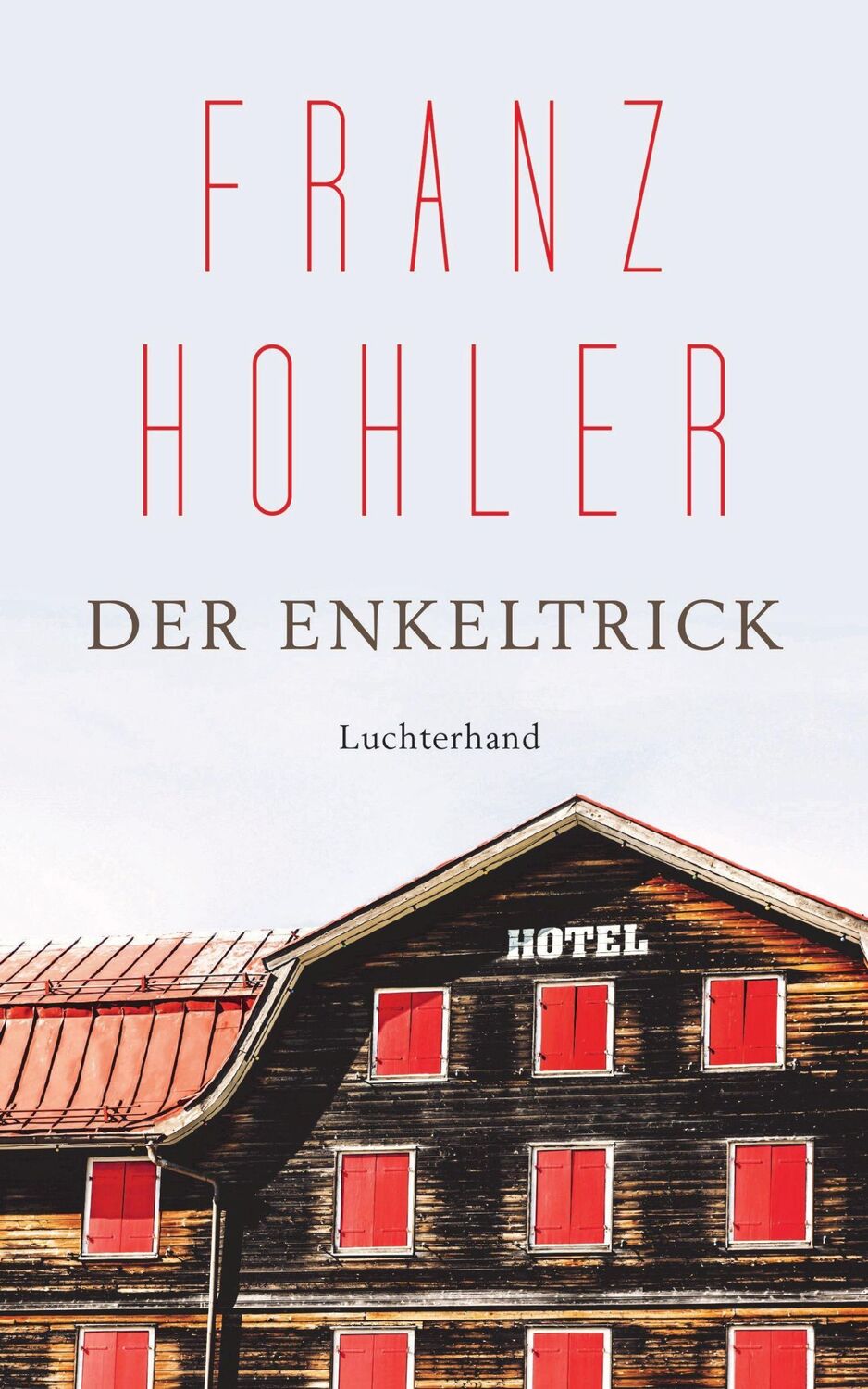 Cover: 9783630876795 | Der Enkeltrick | Erzählungen | Franz Hohler | Buch | 160 S. | Deutsch