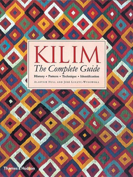 Cover: 9780500282212 | Kilim: The Complete Guide | Alastair Hull (u. a.) | Taschenbuch | 2000