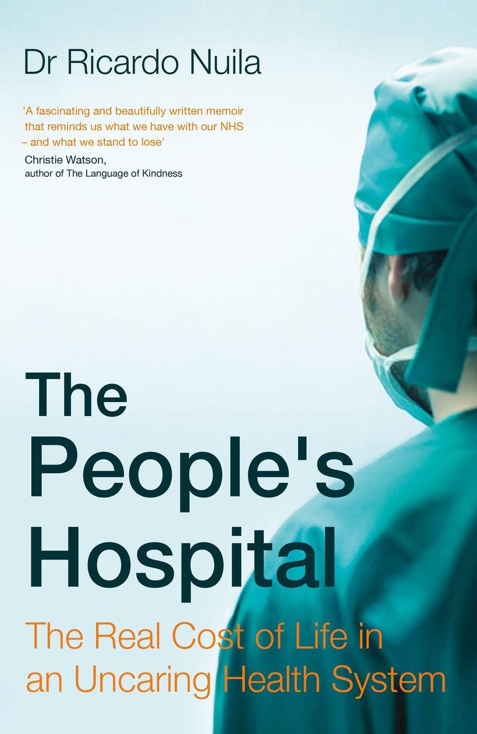 Cover: 9781408711439 | The People's Hospital | Ricardo Nuila | Buch | Gebunden | Englisch