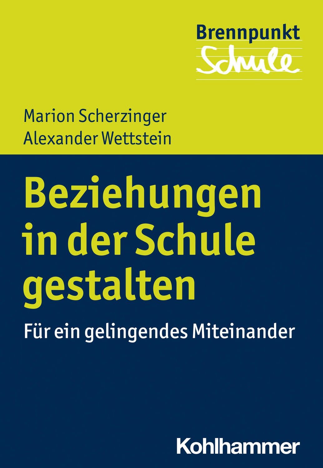 Cover: 9783170379701 | Beziehungen in der Schule gestalten | Für ein gelingendes Miteinander