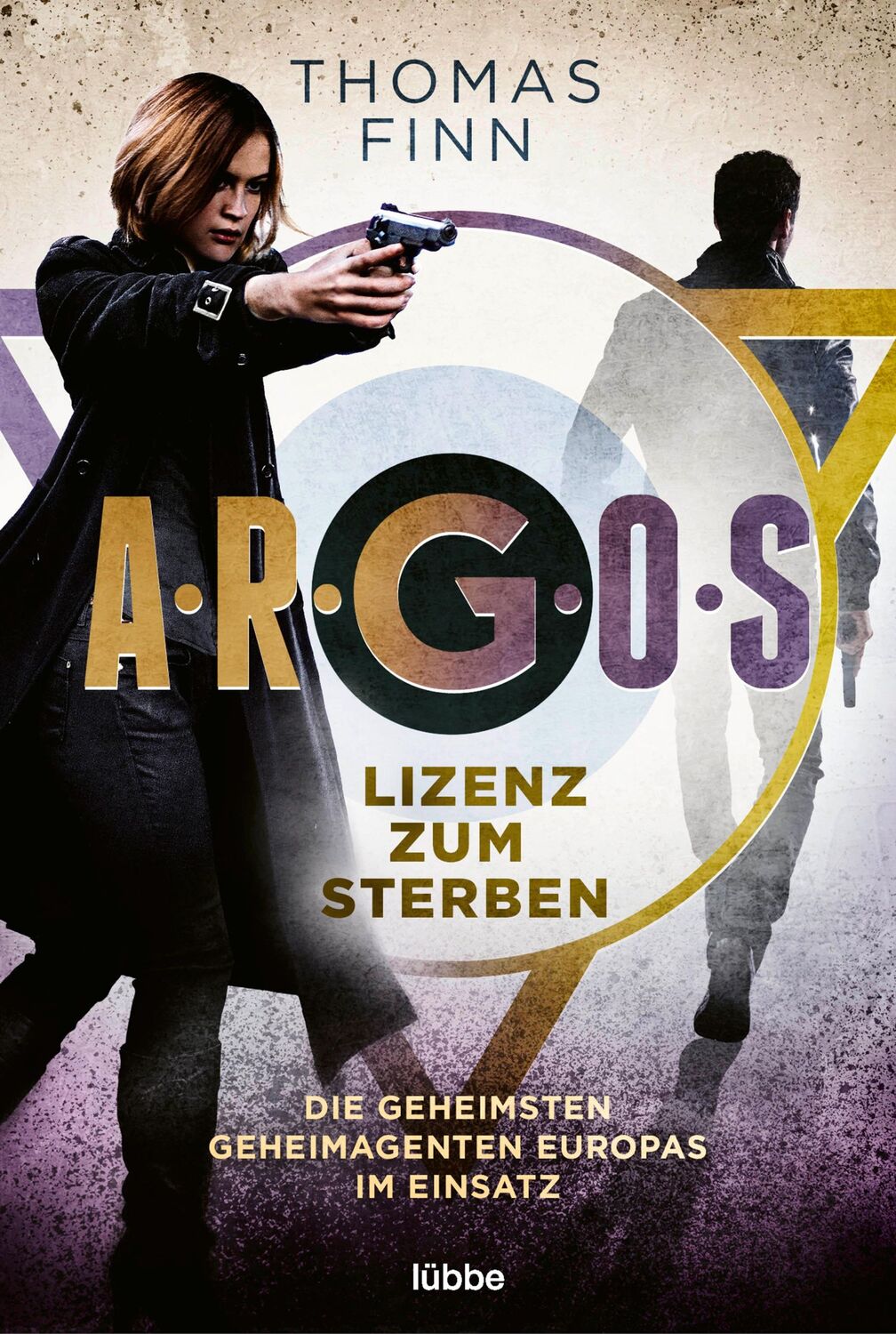 Cover: 9783404188949 | A.R.G.O.S. - Lizenz zum Sterben | Thomas Finn | Taschenbuch | 560 S.