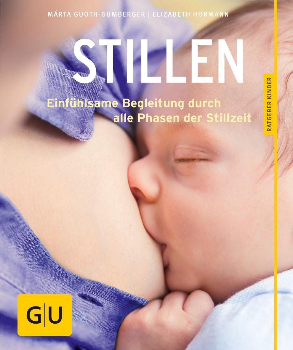 Cover: 9783833840203 | Stillen | Einfühlsame Begleitung durch alle Phasen der Stillzeit