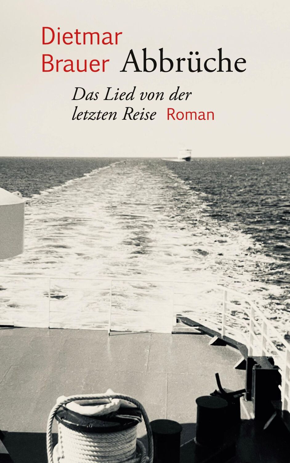 Cover: 9783756209538 | Abbrüche | Das Lied von der letzten Reise. Roman | Dietmar Brauer