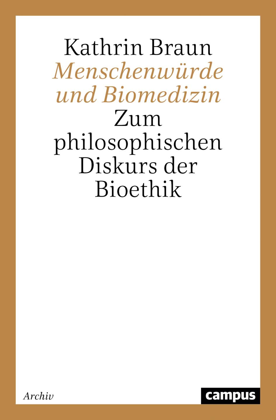 Cover: 9783593365039 | Menschenwürde und Biomedizin | Kathrin Braun | Taschenbuch | Paperback