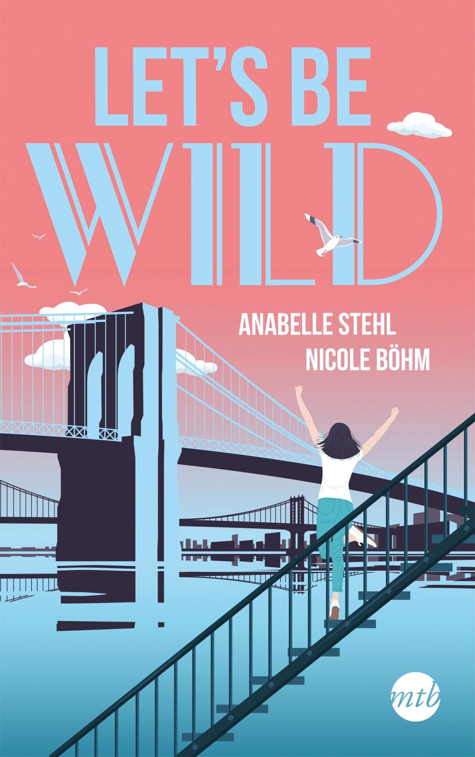 Cover: 9783745703450 | Let's be wild | Nicole Böhm (u. a.) | Taschenbuch | Be-Wild-Serie