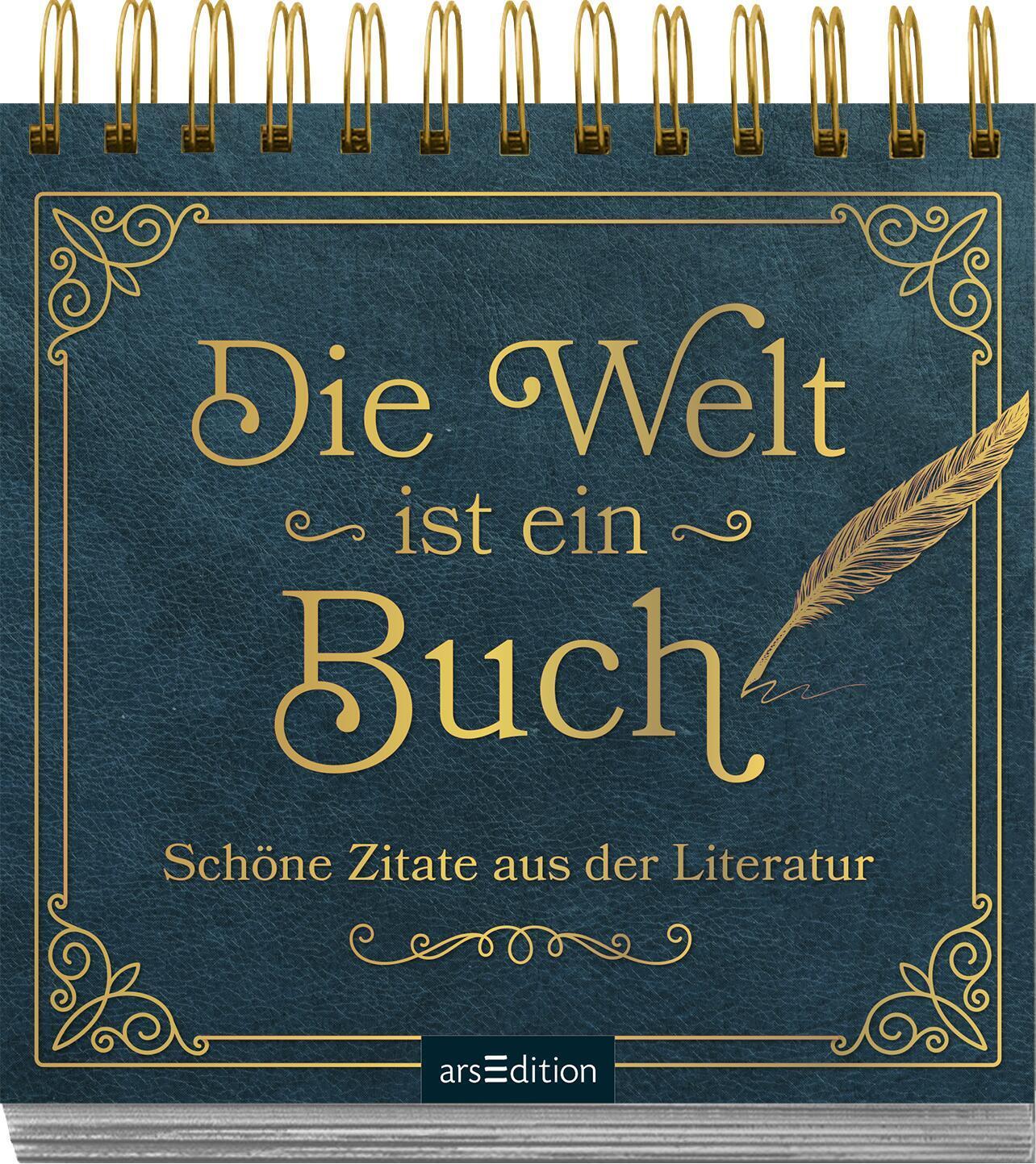 Bild: 9783845854830 | Die Welt ist ein Buch | Schöne Zitate aus der Literatur | Taschenbuch