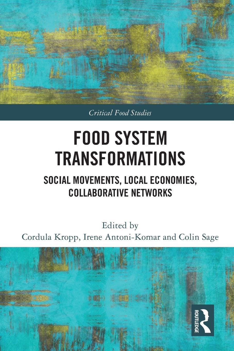 Cover: 9780367674267 | Food System Transformations | Cordula Kropp (u. a.) | Taschenbuch