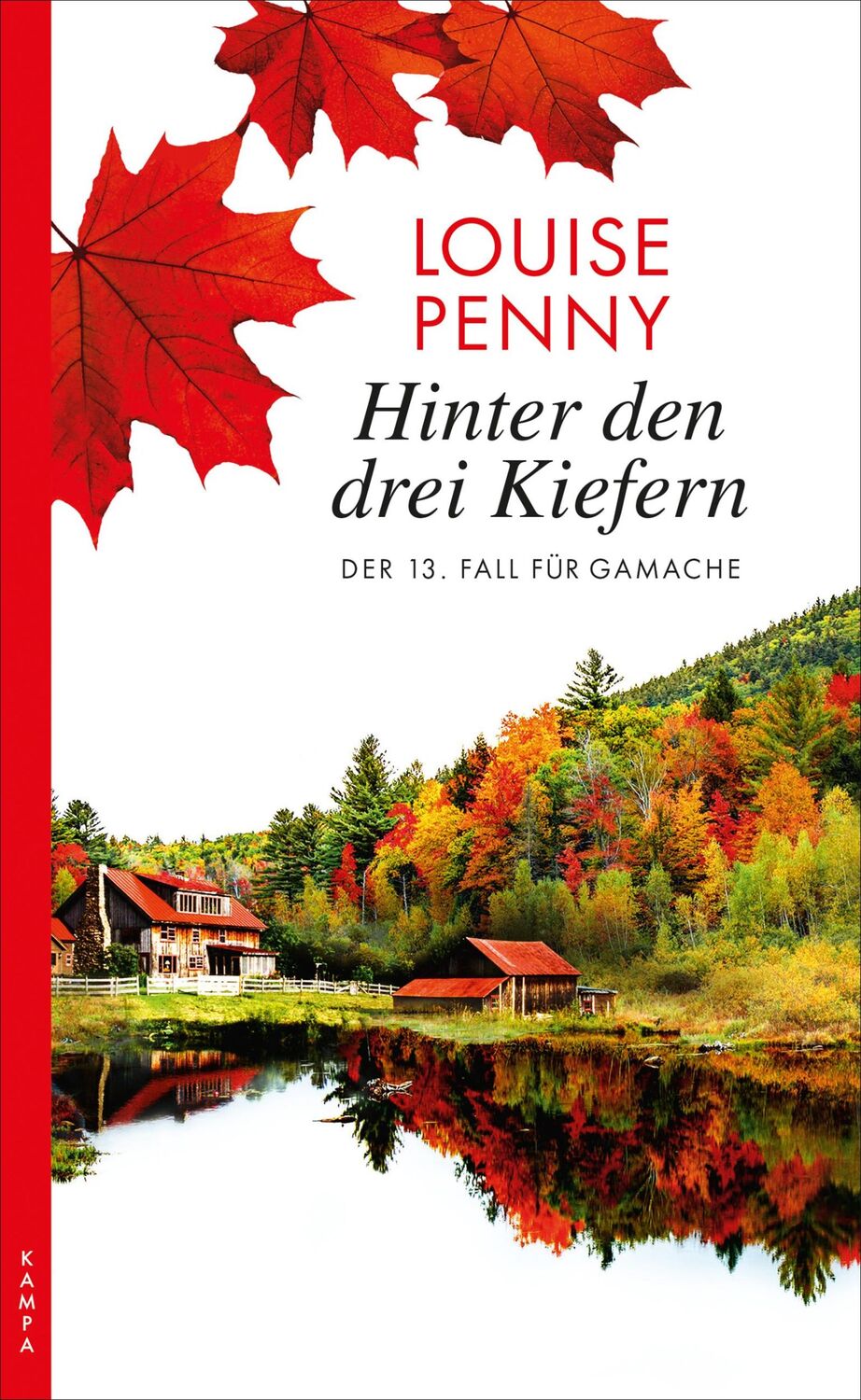 Cover: 9783311120025 | Hinter den drei Kiefern | Ein Fall für Gamache | Louise Penny | Buch