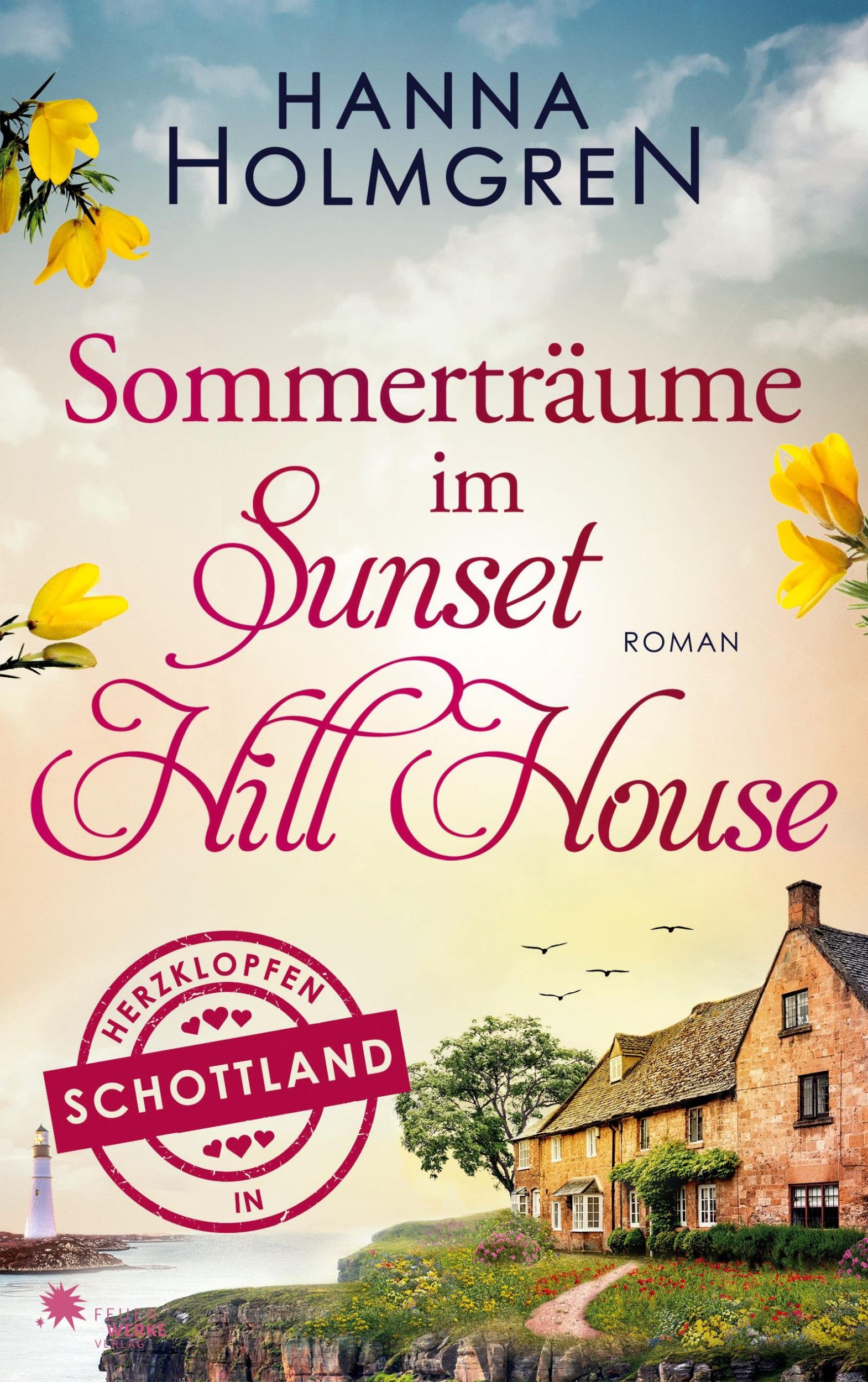 Cover: 9783989540194 | Sommerträume im Sunset Hill House (Herzklopfen in Schottland) | Buch