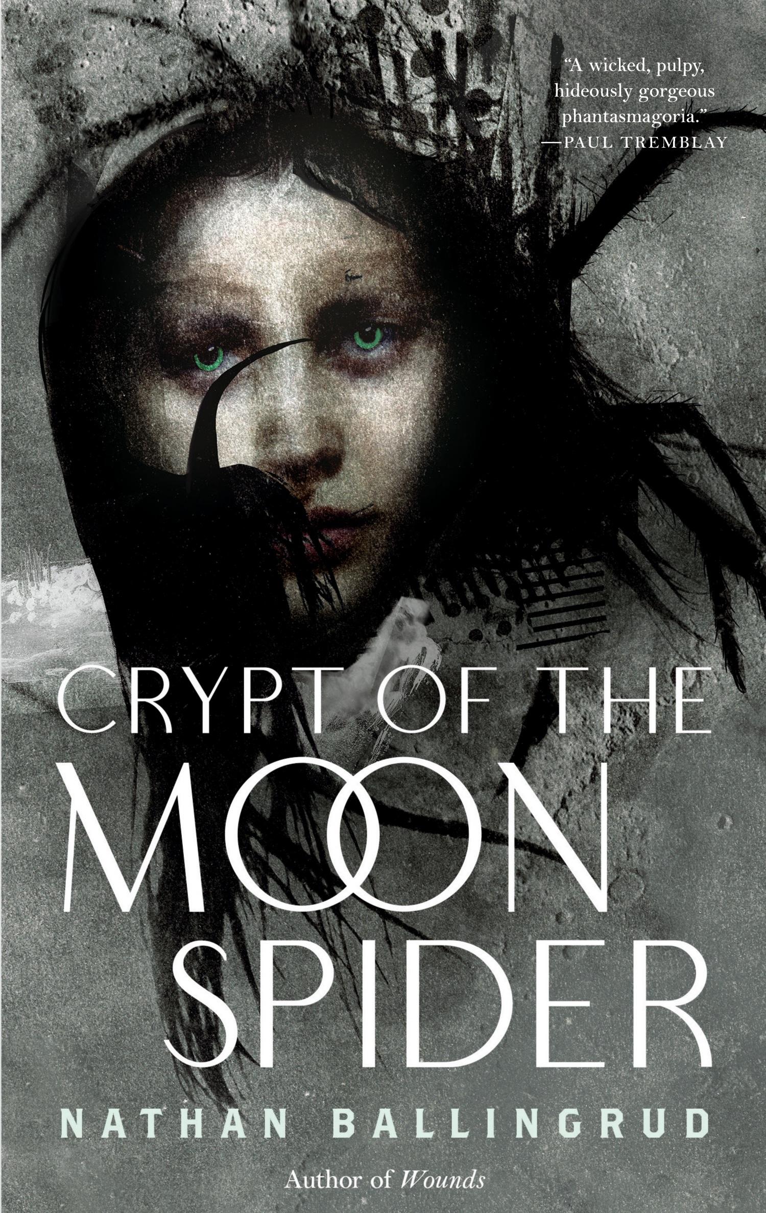 Cover: 9781250291738 | Crypt of the Moon Spider | Nathan Ballingrud | Taschenbuch | Englisch