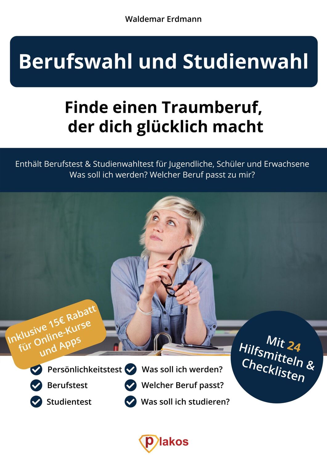 Cover: 9783948144814 | Berufswahl und Studienwahl: Finde einen Traumberuf, der glücklich...