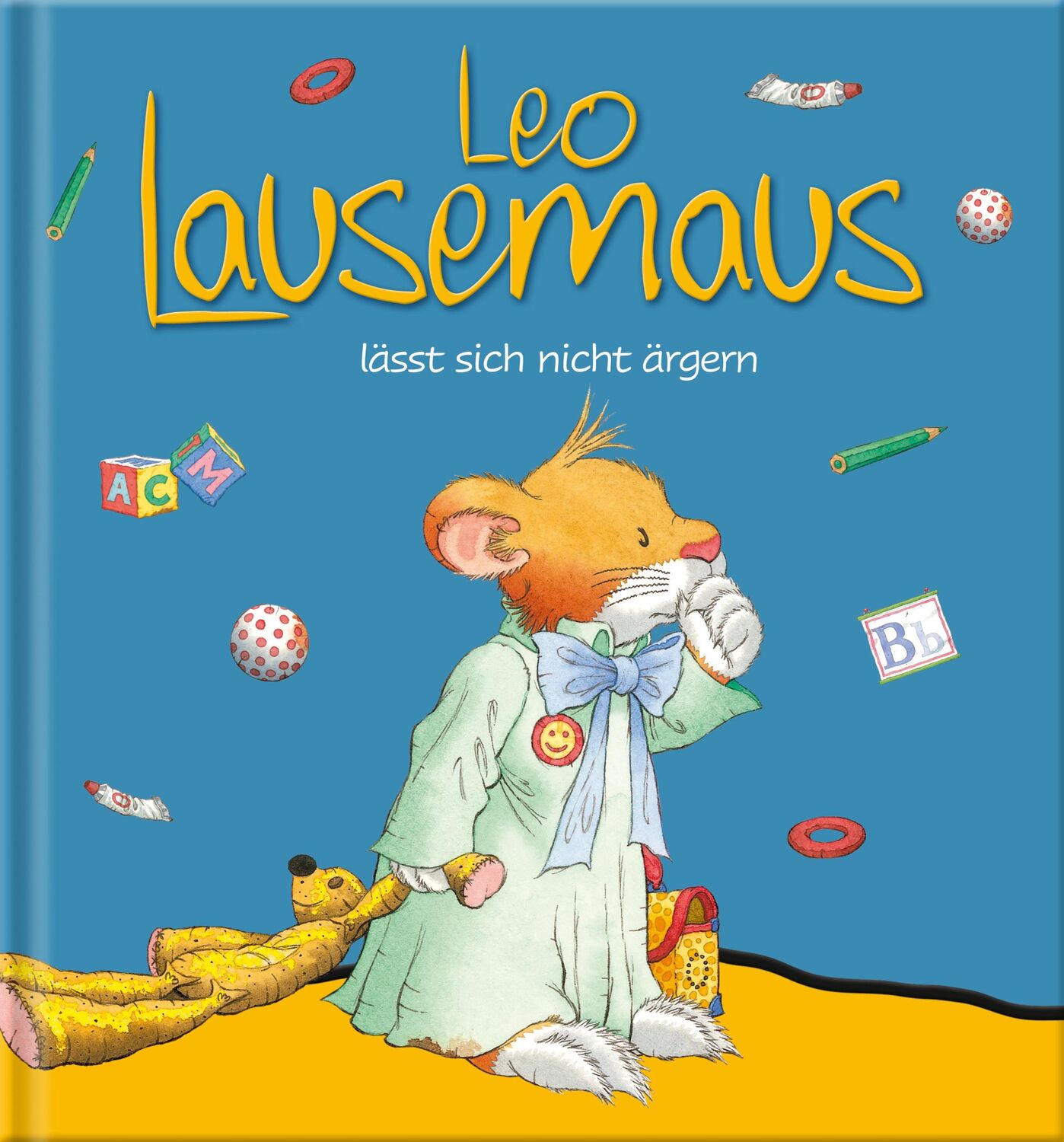 Cover: 9783963470875 | Leo Lausemaus lässt sich nicht ärgern | Marco Campanella | Buch | 2019