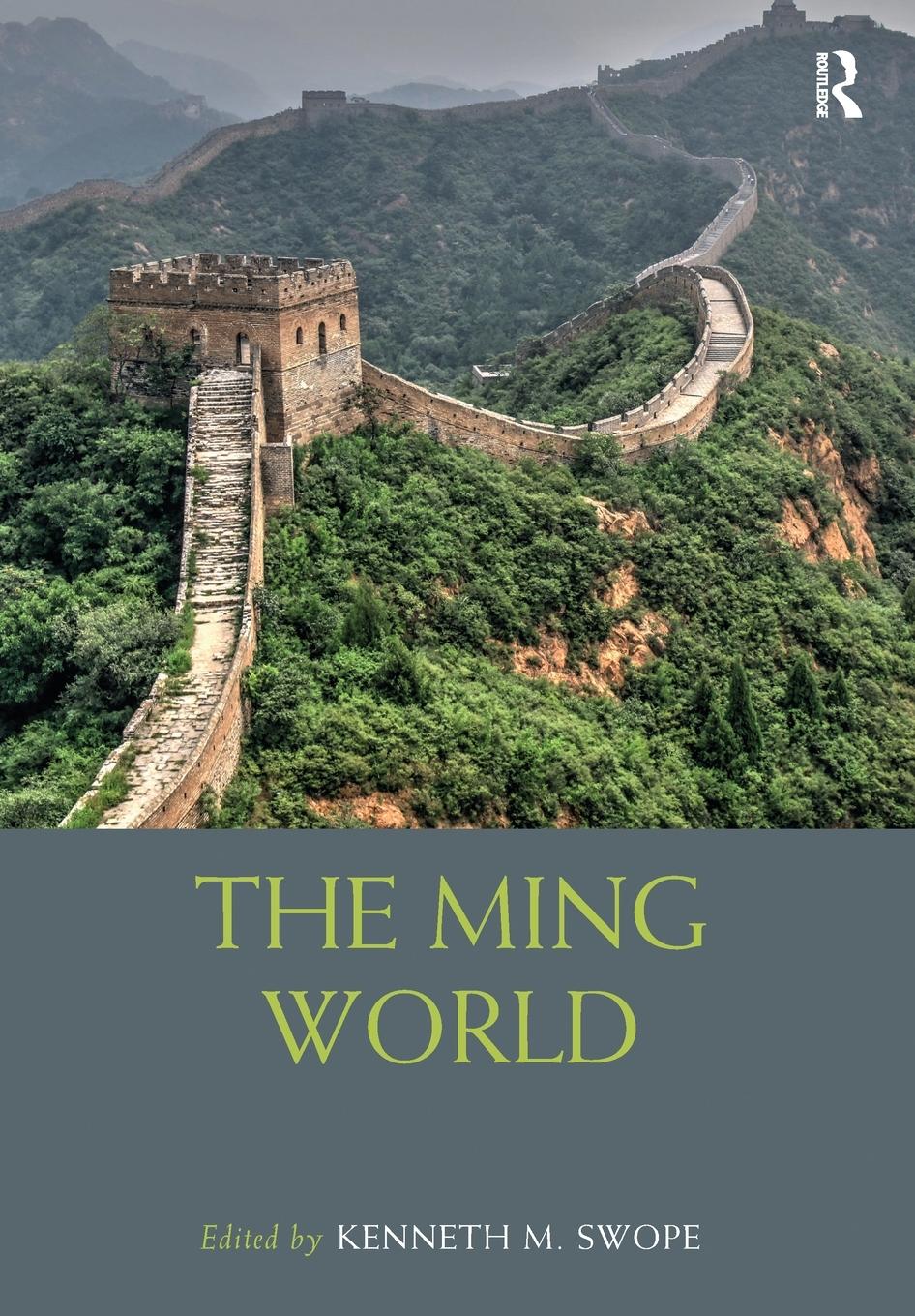 Cover: 9781032090207 | The Ming World | Kenneth M Swope | Taschenbuch | Paperback | Englisch