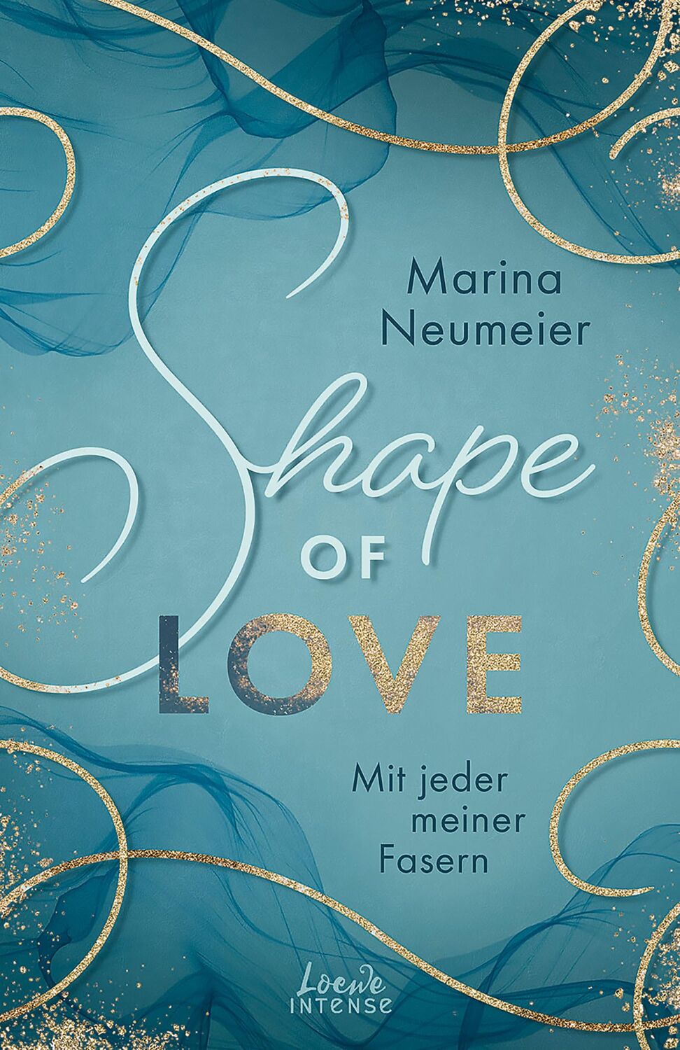 Cover: 9783743214927 | Shape of Love - Mit jeder meiner Fasern (Love-Trilogie, Band 1) | Buch