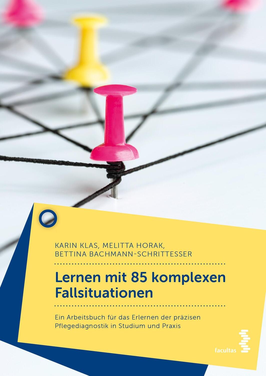 Cover: 9783708924403 | 85 komplexe Fallbeispiele | Karin Klas (u. a.) | Taschenbuch | 230 S.