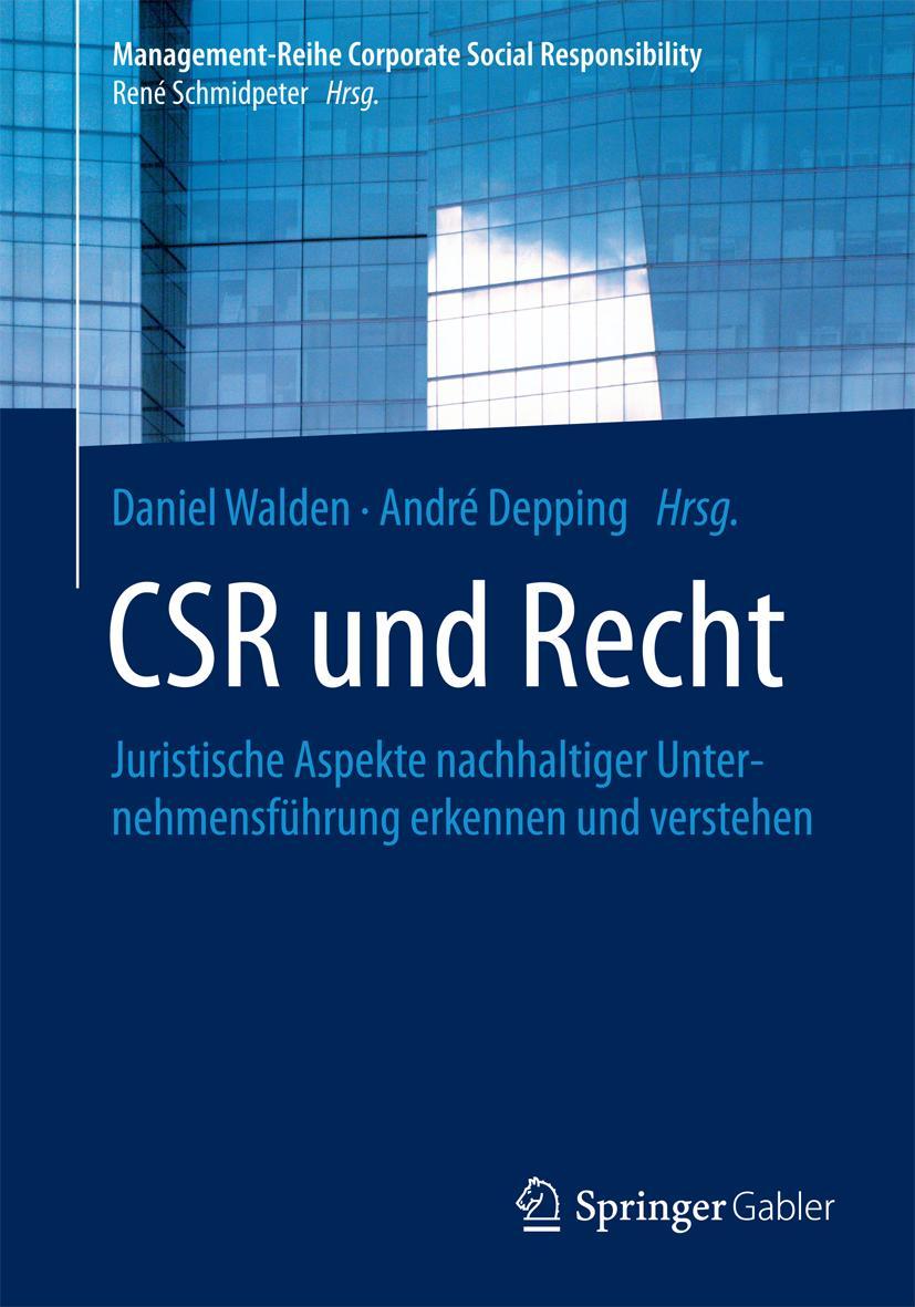 Cover: 9783662441183 | CSR und Recht | André Depping (u. a.) | Taschenbuch | xii | Deutsch