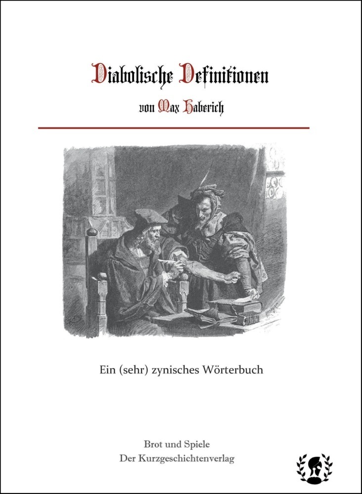 Cover: 9783903406131 | Diabolische Definitionen | Ein (sehr) zynisches Wörterbuch | Haberich