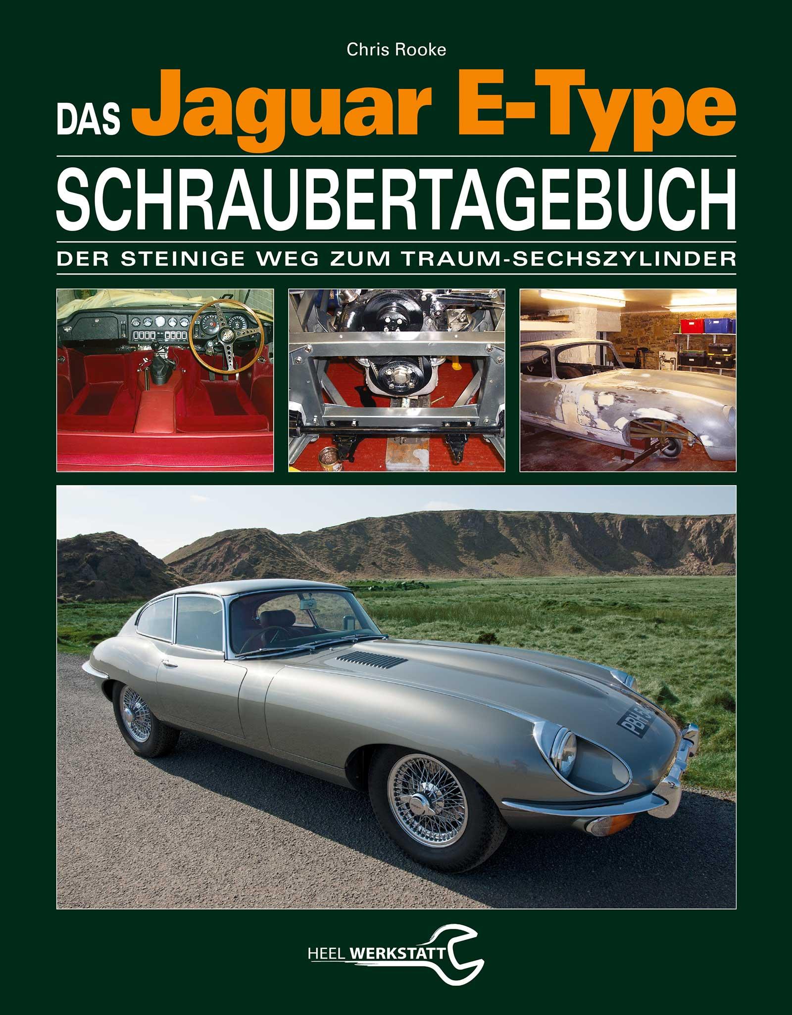 Cover: 9783958433540 | Das Jaguar E-Type Schraubertagebuch | Chris Rooke | Buch | 336 S.