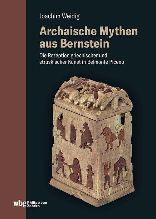 Cover: 9783534640294 | Archaische Mythen aus Bernstein | Joachim Weidig | Buch | 480 S.