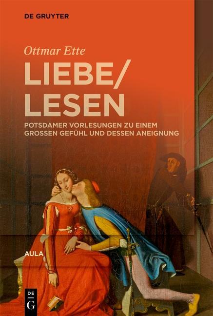 Cover: 9783110665062 | LiebeLesen | Ottmar Ette | Buch | VIII | Deutsch | 2020