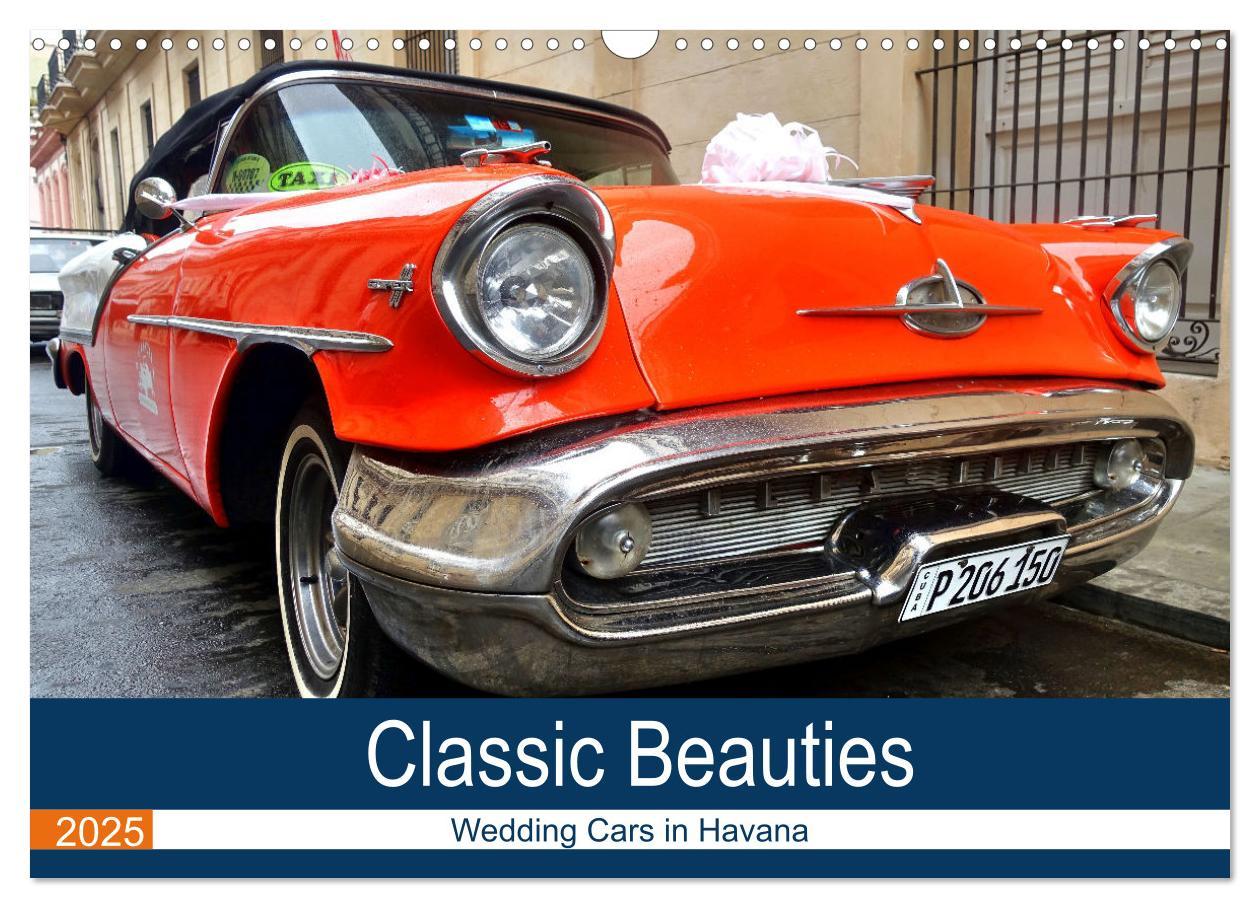 Cover: 9781325935130 | Classic Beauties - Wedding cars in Havana (Wall Calendar 2025 DIN...