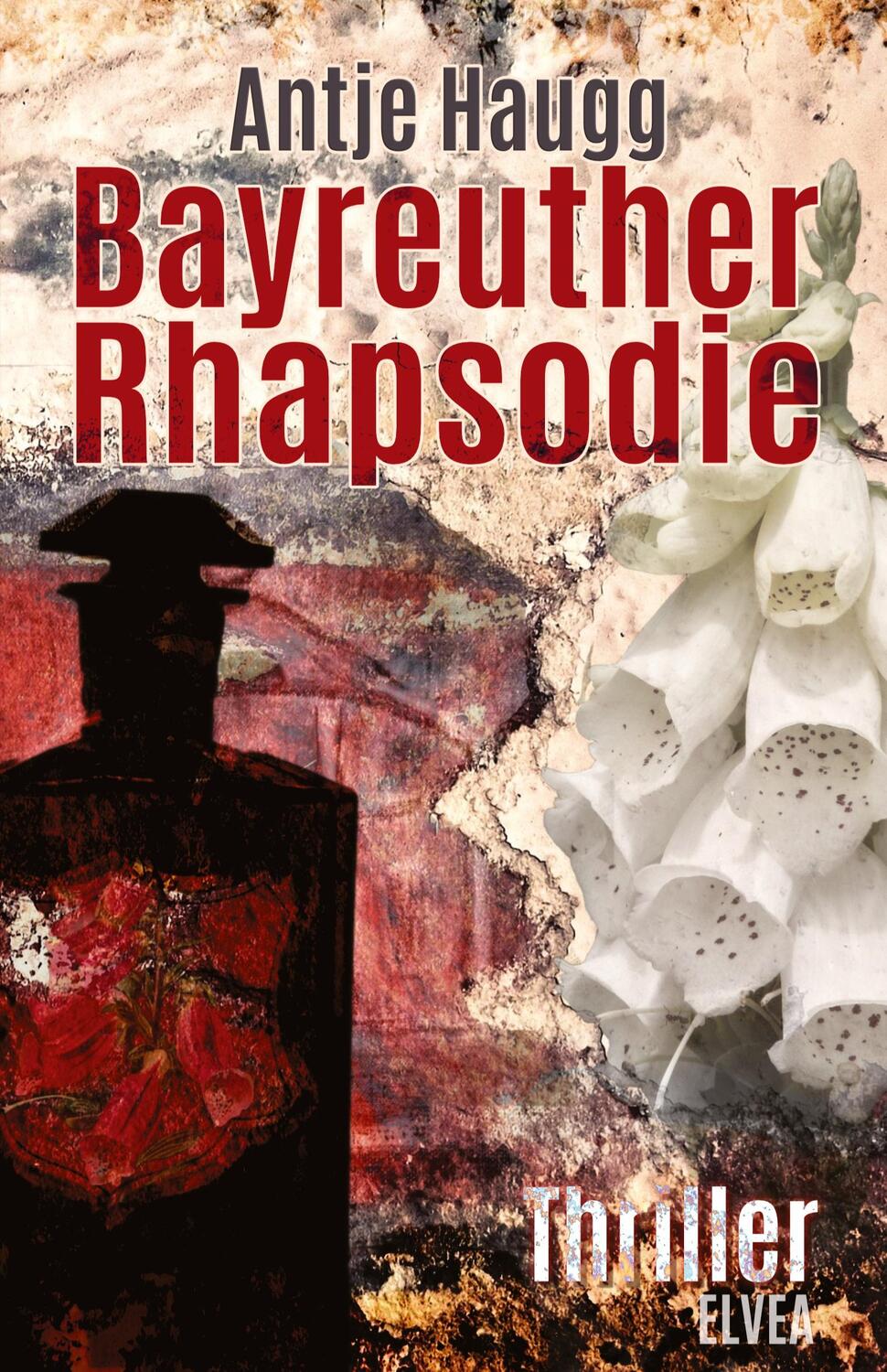 Cover: 9783946751878 | Bayreuther Rhapsodie | Antje Haugg | Taschenbuch | Paperback | Deutsch