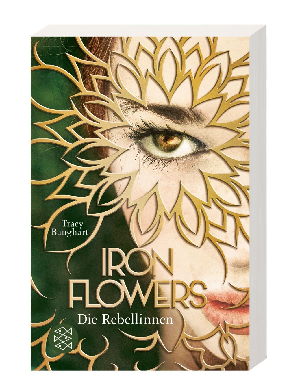 Bild: 9783733504212 | Iron Flowers - Die Rebellinnen | Tracy Banghart | Taschenbuch | 384 S.