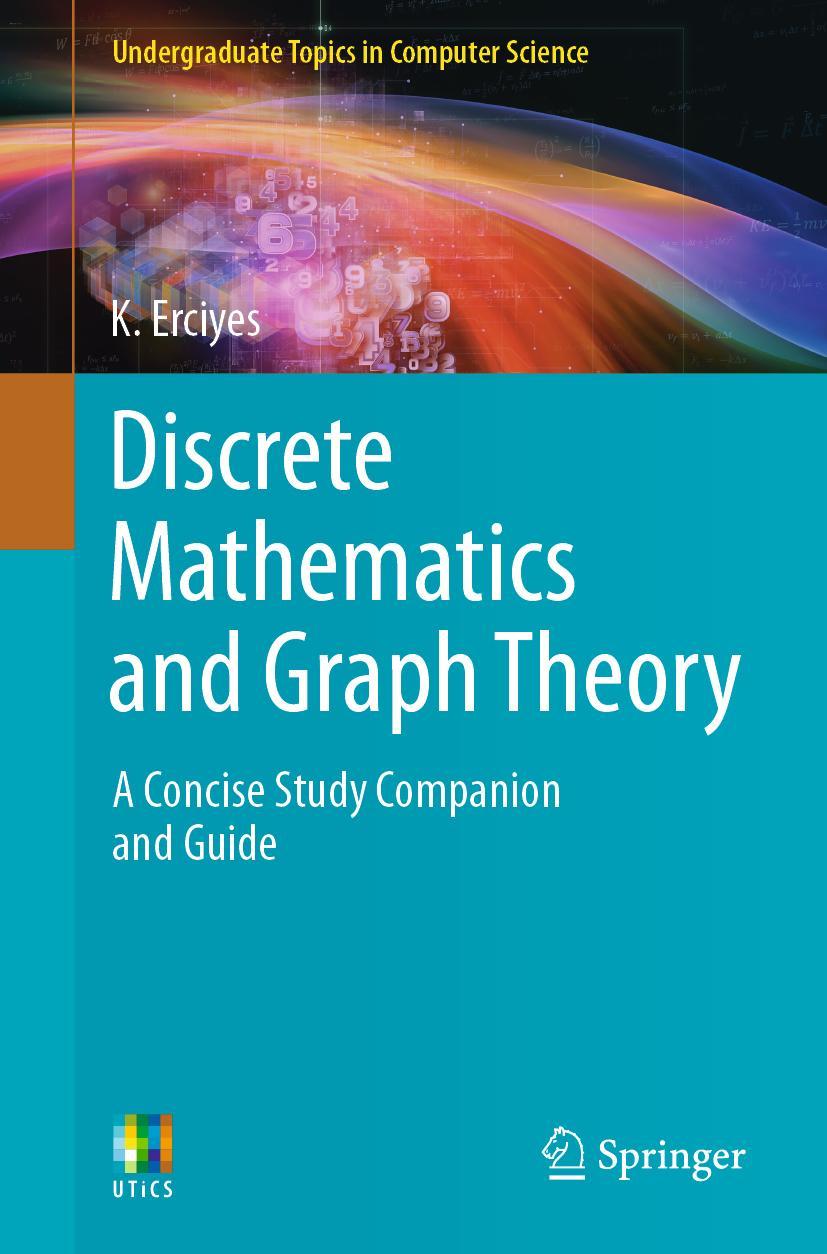 Cover: 9783030611149 | Discrete Mathematics and Graph Theory | K. Erciyes | Taschenbuch | xvi