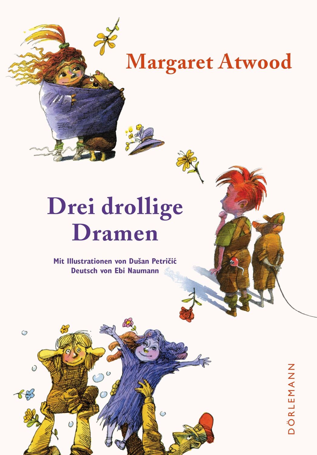 Cover: 9783038201014 | Drei drollige Dramen | Kinderbuch | Margaret Atwood | Buch | 66 S.