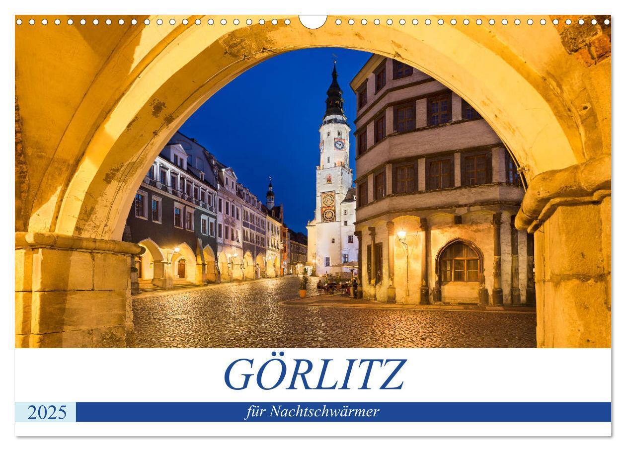 Cover: 9783435197019 | GÖRLITZ für Nachtschwärmer (Wandkalender 2025 DIN A3 quer),...