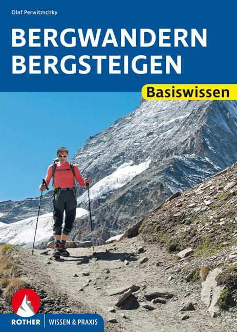 Cover: 9783763360321 | Bergwandern - Bergsteigen | Wissen &amp; Praxis | Olaf Perwitzschky | Buch