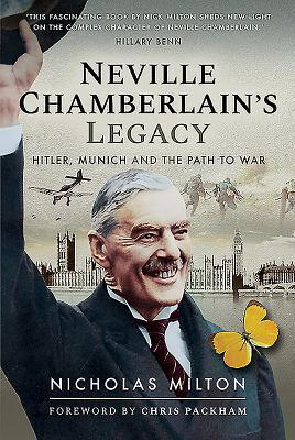 Cover: 9781526732255 | Neville Chamberlain's Legacy | Hitler, Munich and the Path to War