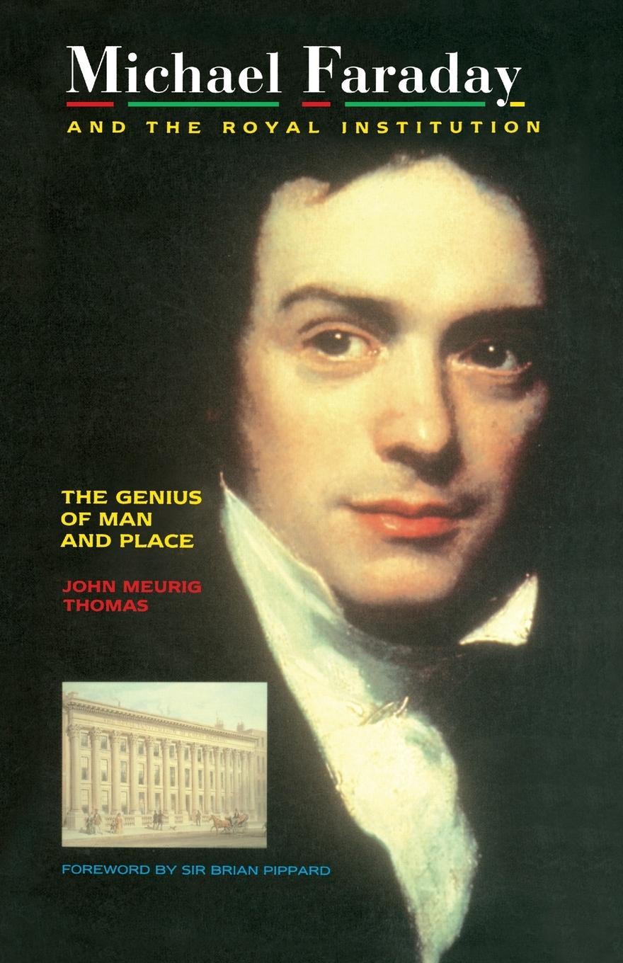 Cover: 9780750301459 | Michael Faraday and The Royal Institution | J. M Thomas | Taschenbuch