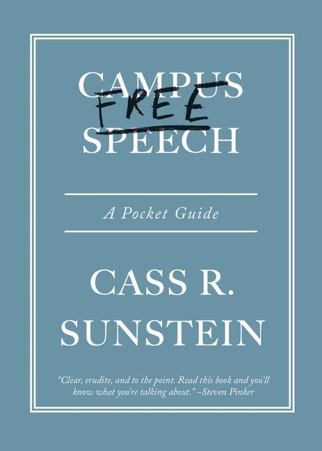 Cover: 9780674298781 | Campus Free Speech | A Pocket Guide | Cass R Sunstein | Buch | 2024