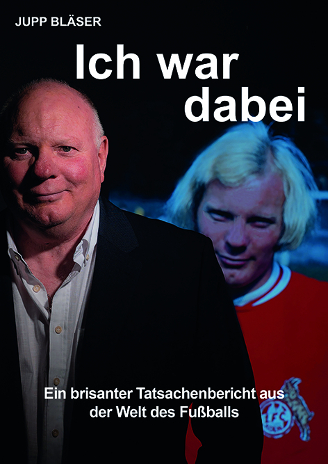 Cover: 9783923838967 | Ich war dabei | Josef Bläser | Taschenbuch | 208 S. | Deutsch | 2023