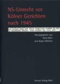 Cover: 9783774303386 | NS-Unrecht vor Kölner Gerichten nach 1945 | Tagungsbd. | Klein (u. a.)