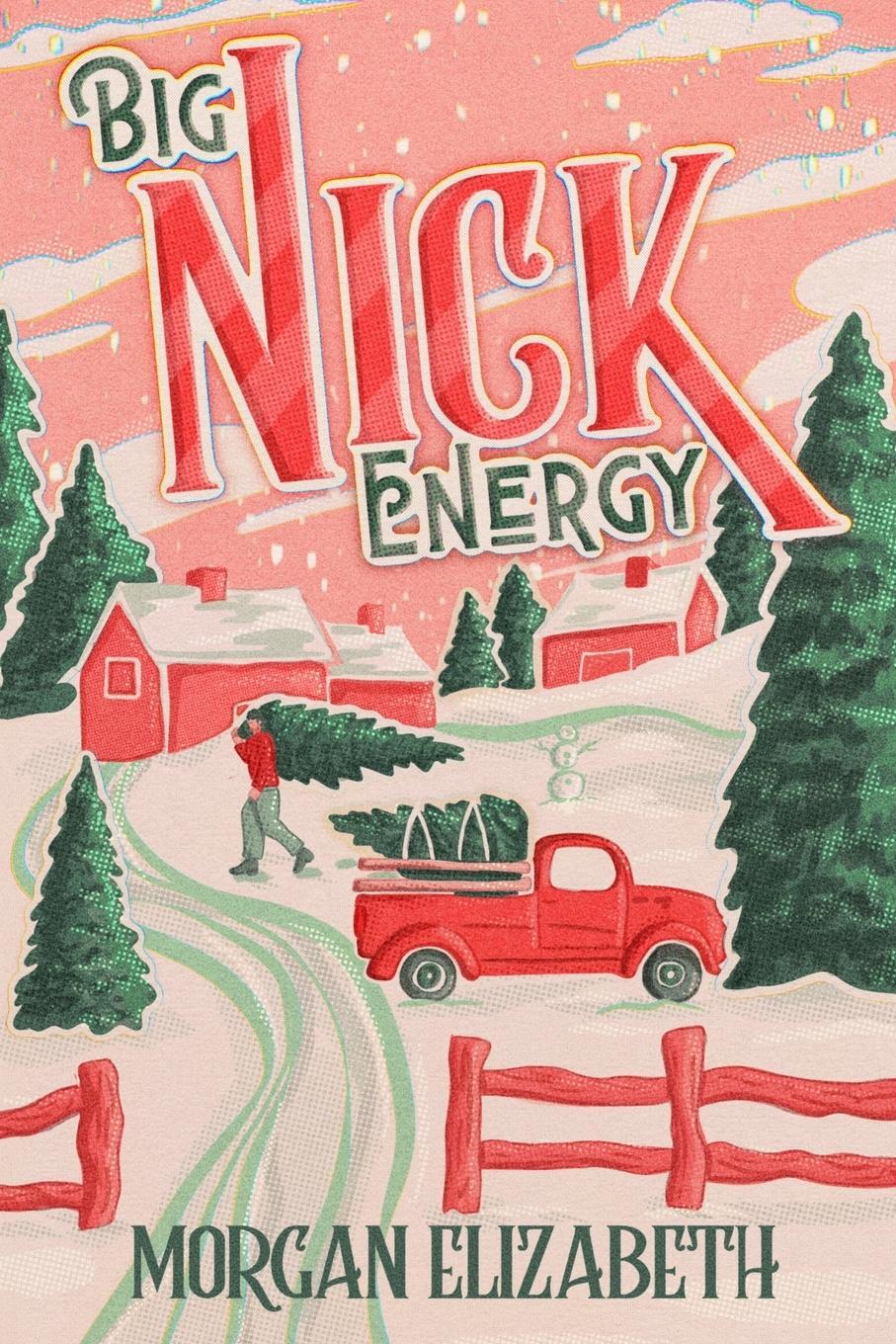 Cover: 9798985833867 | Big Nick Energy | Morgan Elizabeth | Taschenbuch | Paperback | 2023