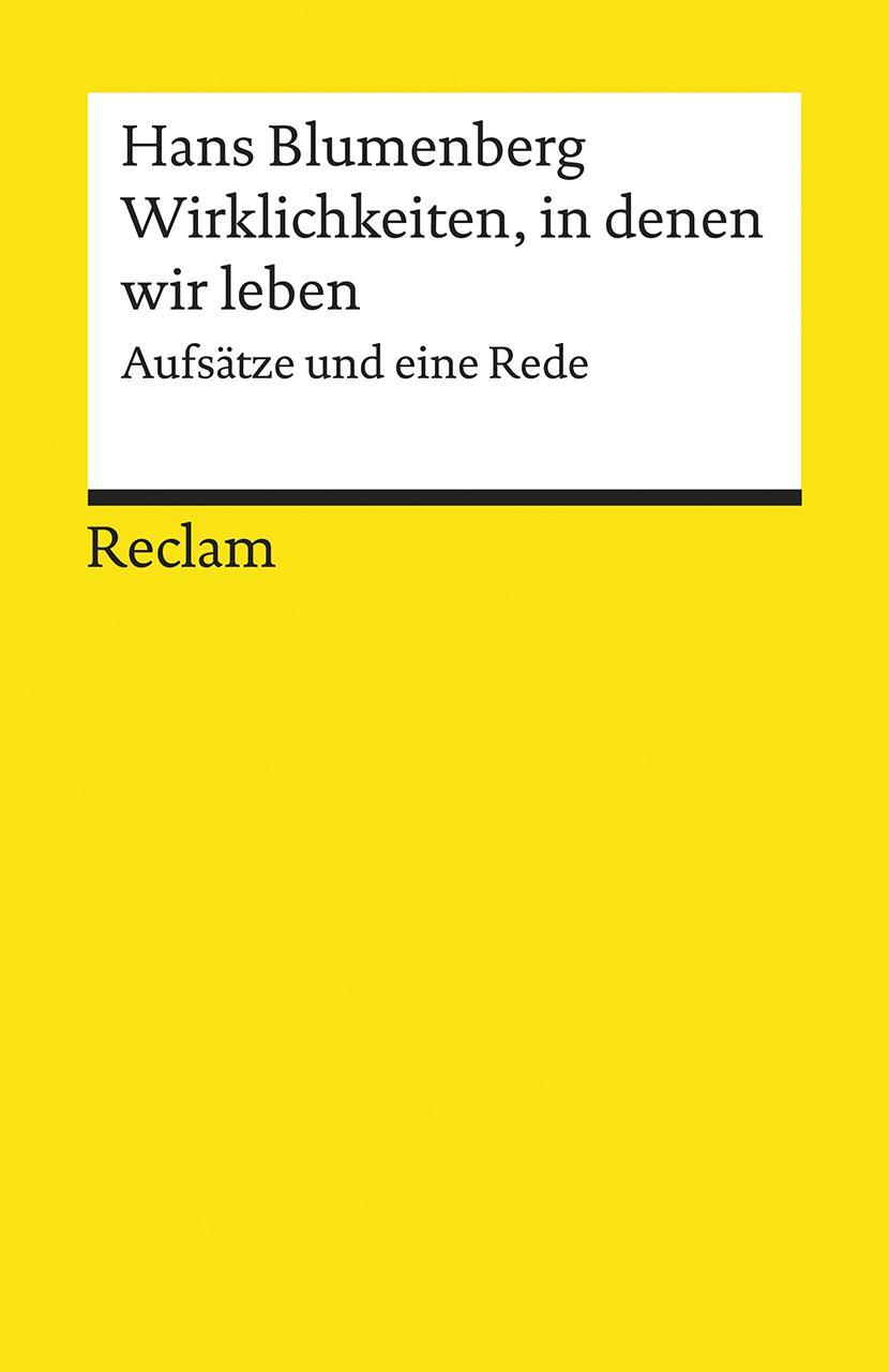 Cover: 9783150140154 | Wirklichkeiten, in denen wir leben | Aufsätze und eine Rede | Buch