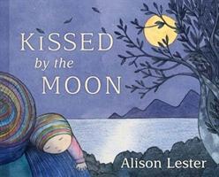 Cover: 9780143789758 | Kissed by the Moon | Alison Lester | Buch | Papp-Bilderbuch | Englisch