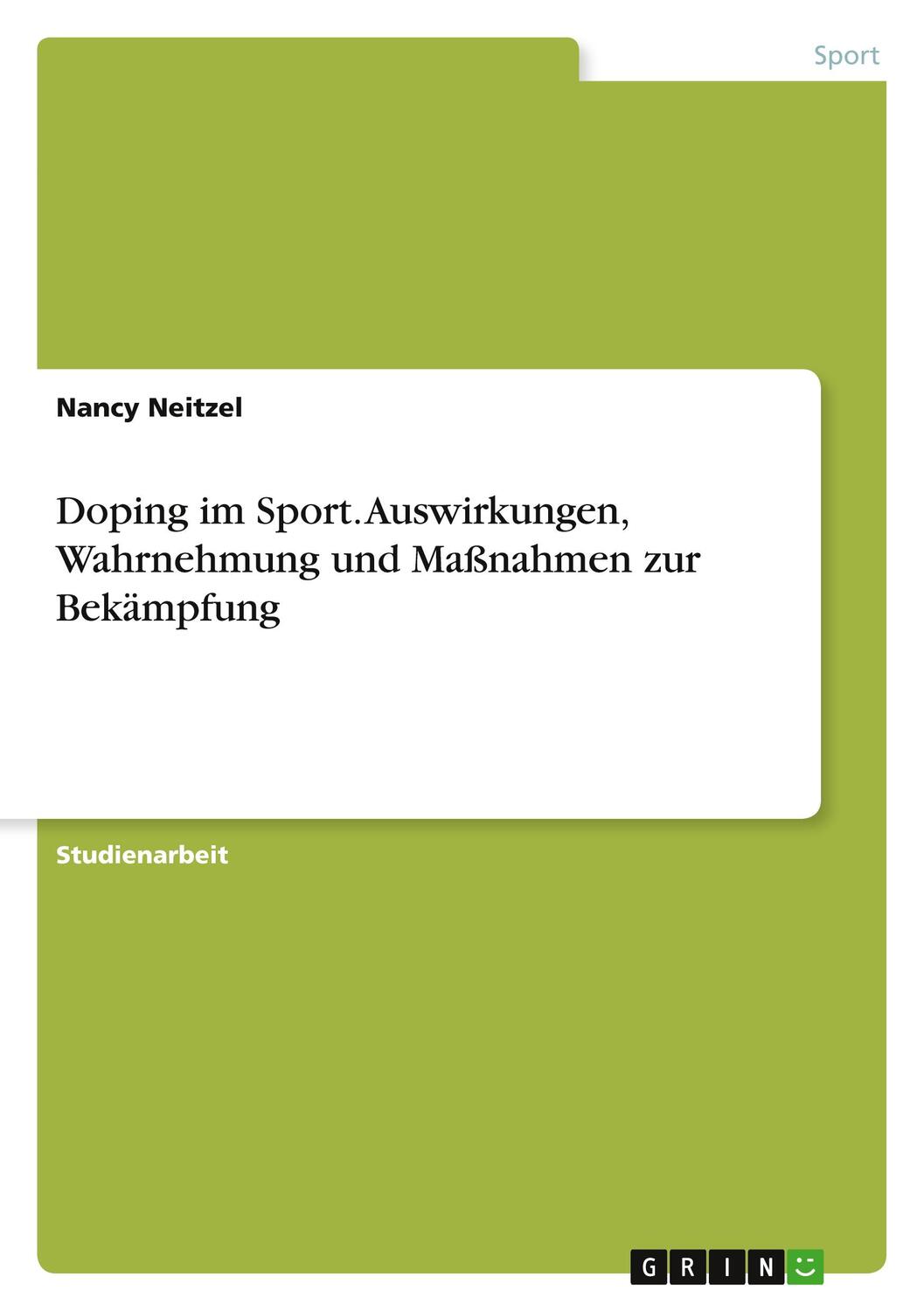 Cover: 9783389060872 | Doping im Sport. Auswirkungen, Wahrnehmung und Maßnahmen zur...