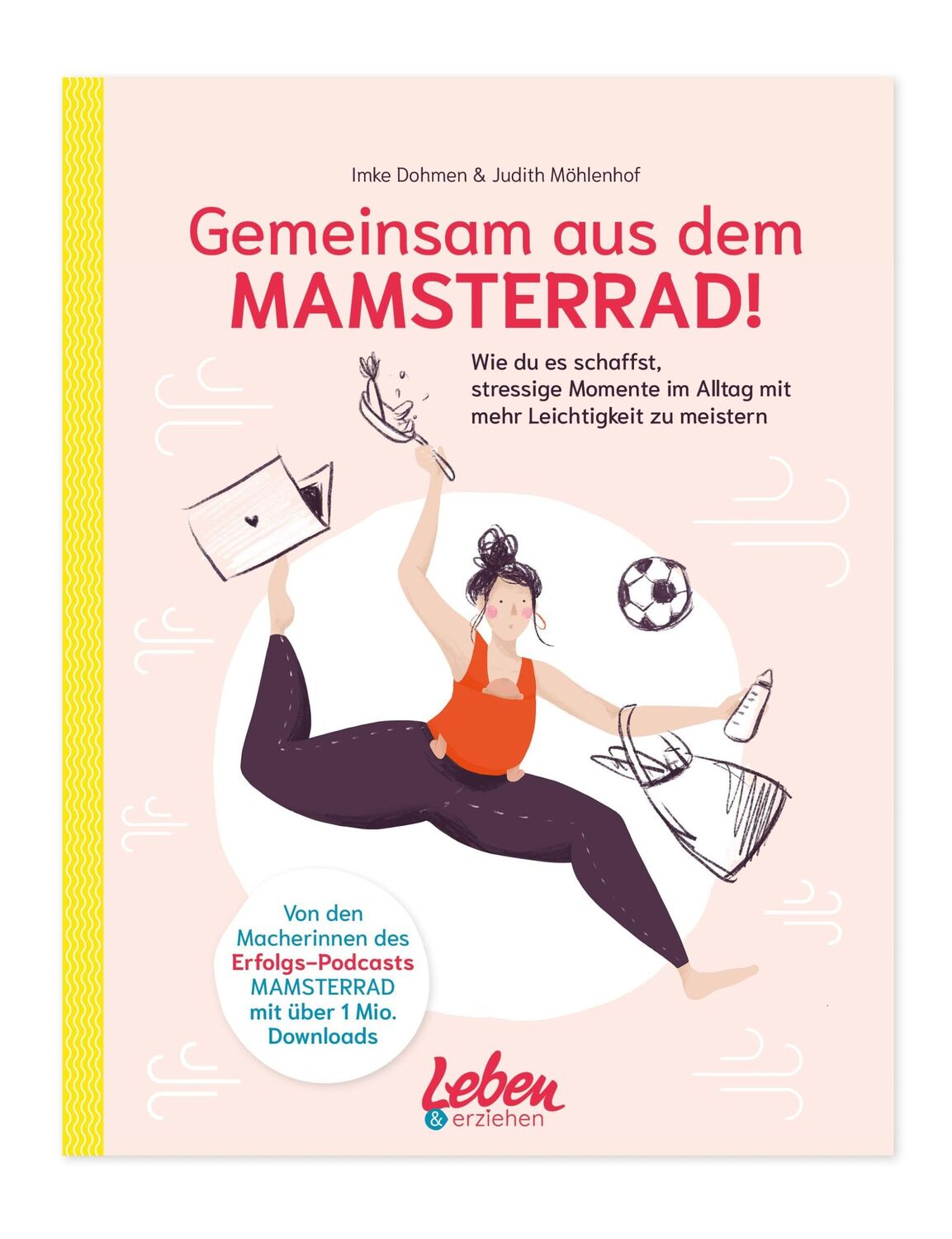 Cover: 9783982299204 | Gemeinsam aus dem Mamsterrad | Imke Dohmen (u. a.) | Taschenbuch