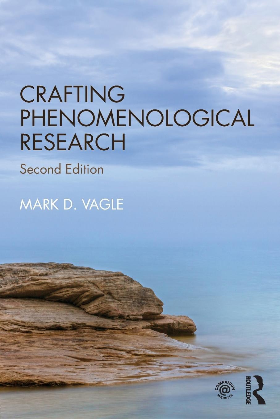 Cover: 9781138042667 | Crafting Phenomenological Research | Mark D. Vagle | Taschenbuch